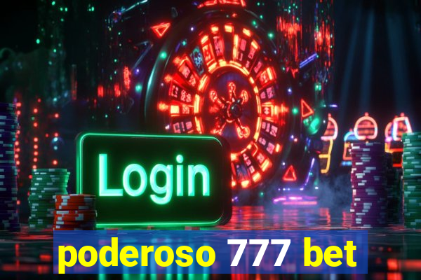 poderoso 777 bet